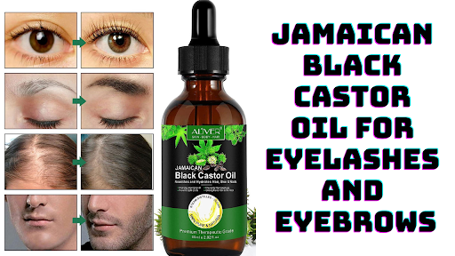 Jamaican Black Castor Oil for Eyelashes and Eyebrows: Claims and Evidence